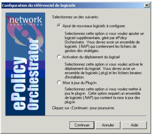 MCAFEE EPOLICY ORCHESTRATOR 2.0 - Pour ajouter un nouvelle propiciel : - 1