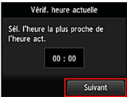 CANON MG 6852 - Dans l'écran Vérif. heures actuelle, Sélectionnez l'heure la plus proche de l'heure actuelle, puis Sélectionnez Suivant - 1