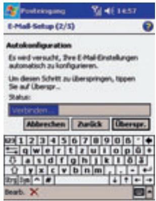 Postkringung E-Mail-Setup (2/3) Autokonfiguration Es wird versucht, Ihre E-Mail-Einstellungen automatisch zu konfigurieren. Um diesen Schritt zu überspringen, tappen Sie auf Überspr... Status: Verbinden... Abbrechen Zurück Überspr... 1 x 1 2 3 4 5 6 7 8 9 0 0 0 ← q w e r t z u i o p 0 + ↓ a s d f g h j k l 6 3 ↓ y x c v b n m . . - + - Byg Jpn ↑ # Bearb. ×