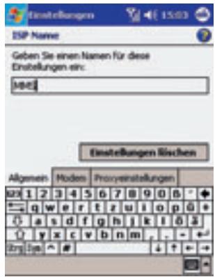 ESP Name Geben Sie einen Namen für diese Einstellungen ein: M86 Einstellungen Einken Allgemein Modem Proxyeinstellungen 1 2 3 4 5 6 7 8 9 0 0 0 q w e r t z u i o p 0 + a s d f g h j k l 6 3 y x c v b n m . - - +