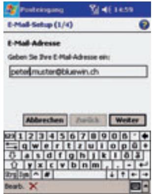 E-Mail-Setup (1/4) E-Mail-Adresse Geben Sie Ihre E-Mail-Adresse ein: petedmuster@bluewin.ch Abbrachten Pre-eck Writer 12 1 2 3 4 5 6 7 8 9 0 0 0 ← q w e r t z u i o p o + ↓ a s d f g h j k l 6 3 ↓ y x c v b n m . . - + - Try: Jpe ^ # Bearb. X