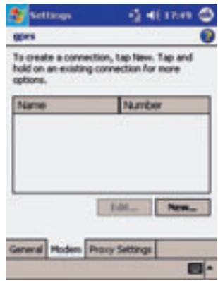 Settings gprs To create a connection, tap New. Tap and hold on an existing connection for more options. Name Number Edit... New... General Modern Proxy Settings