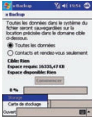 Backup Toutes les données dans le système du fichier seront sauvegardées sur la location précisée dans le domaine cible o-dessous. Toutes les données Contacts et rendez-vous seulement Cible Rien Espace requis: 16335,47 KB Espace disponibles: Rien 0 % Storage Carte de stockage Ouvert