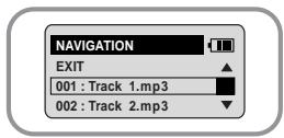NAVIGATION EXIT 001 : Track 1.mp3 002 : Track 2.mp3