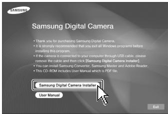 Samsung Digital Camera • Thank you for purchasing Samsung Digital Camera. • It is strongly recommended that you exit all Windows programs before installing this program. • If the camera is connected to your computer through USB cable, please remove the cable and then click Samsung Digital Camera Installer. • You can install Samsung Converter, Samsung Master and Adobe Reader. • This CD-ROM includes User Manual which is PDF file. Samsung Digital Camera Installer User Manual Exit