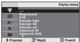 SAMSUNG LE-20S81B - Edycja nazw zródel sygnału - 1
