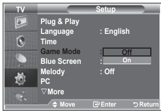 TV Setup Plug & Play Language : English Time Game Mode : Off Blue Screen : On Melody : Off PC More Move Enter Return