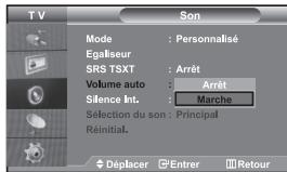 TV Son Mode : Personnalisé Egaliseur SRS TSXT : Arrêt Volume auto : Arrêt Silence Int. : Marche Sélection du son : Principal Réinitial. Déplacer Entrer Retour