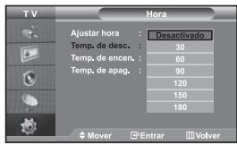 TV Hora Ajustar hora : Desactivado Temp. de desc. : 30 Temp. de encen. : 60 Temp. de apag. : 90 120 150 180 Mover Entrar Volver