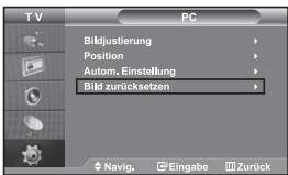 TV PC Bildjustierung Position Autom. Einstellung Bild zurücksetzen Navig. Eingabe Zurück