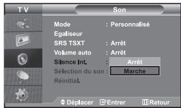 TV Son Mode : Personnalisé Egaliseur SRS TSXT : Arrêt Volume auto : Arrêt Silence Int. : Arrêt Sélection du son : Marche Réinitial Déplacer Entrer Retour