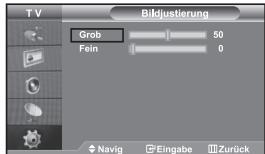 TV Grob Fein Bildjustierung 50 0 Navig Eingabe Zurück