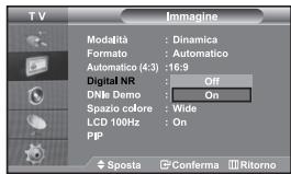 TV Imagine Modalità : Dinamica Formato : Automatico Automatico (4:3) : 16:9 Digital NR : Off DNMe Demo : On Spazio colore : Wide LCD 100Hz : On PIP ◆ Sposta ▼ Conferma ▲ Ritorno