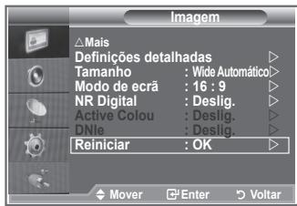 Imagem Mais Definições detalhadas Tamanho : Wide Automático> Modo de ecrã : 16 : 9 NR Digital : Deslig. Active Colou : Deslig. DNlc : Deslig. Reiniciar : OK Mover Enter Voltar