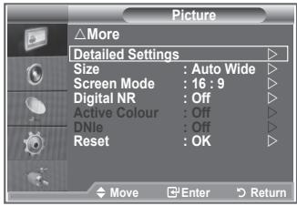 Picture △More Detailed Settings Size : Auto Wide Screen Mode : 16 : 9 Digital NR : Off Active Colour : Off DNle : Off Reset : OK Move Enter Return