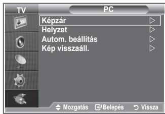 TV PC Képzár Helyzet Autom. beállítás Kép visszaáll. Mozgatás Belépés Vissza