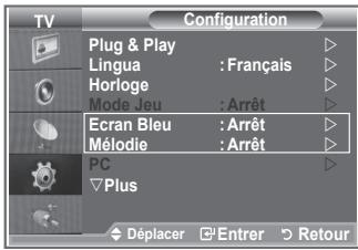 TV Configuration Plug & Play Lingua : Français Horloge Mode Jeu : Arrêt Ecran Bleu : Arrêt Mélodie : Arrêt PC Plus Déplacer Entrer Retour