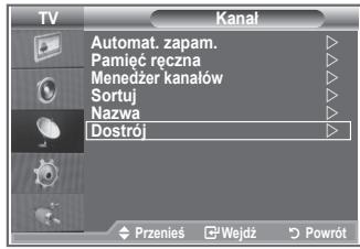 TV Kanal Automat. zapam. Pamięć ręczna Menedżer kanałów Sortuj Nazwa Dostrój Przeniś Wojdź Powrót