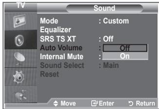 TV Sound Mode : Custom Equalizer SRS TS XT : Off Auto Volume : Off Internal Mute : On Sound Select : Main Reset Move Enter Return