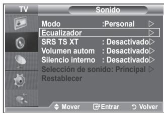TV Sono Modo :Personal Ecualizador SRS TS XT : Desactivado> Volumen autom : Desactivado> Silencio interno : Desactivado> Selección de sonido: Principal Restablecer Mover Enrar Volver