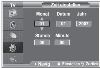 TV Zeit einstellen Monat 01 Datum 01 Jahr 2007 Stunde 00 Minute 00 Navig Einstellen → Zurück