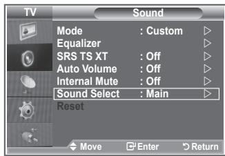TV Sound Mode : Custom ▷ Equalizer ▷ SRS TS XT : Off ▷ Auto Volume : Off ▷ Internal Mute : Off ▷ Sound Select : Main ▷ Reset Move Enter Return