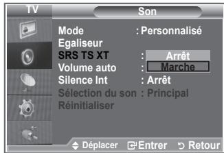 TV Son Mode : Personnalisé Egaliseur SRS TS XT : Arrêt Volume auto : Marche Silence Int : Arrêt Sélection du son : Principal Réinitialiser Déplacer Entrer Retour