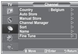 TV Channel Country : Belgium Auto Store Manual Store Channel Manager Sort Name Fine Tune Move Enter Return