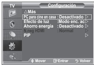 TV Más PC para cine en casa : Desactivado > Efecto de luz : Modo enc. ac > Ahorro energía : Desactivado > N.neg HDMI : Normal > PIP Mover Enrar Volver
