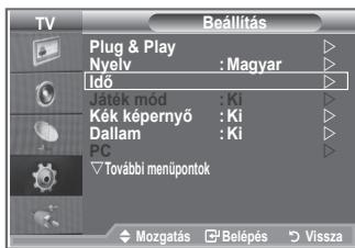TV Plug & Play Nyelyv : Magyar Idő Jaték mód : Ki Kék képernyő : Ki Dallam : Ki PC További menüpontok Mozgatás ▶ Belépés ▶ Vissza