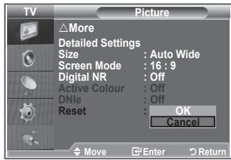 TV Picture △More Detailed Settings Size : Auto Wide Screen Mode : 16:9 Digital NR : Off Active Colour : Off DNle : Off Reset : OK Cancel Move Enter Return