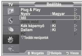 TV Plug & Play Nyelv : Magyar Idő Jaték mód : Ki Kék képernyő : Ki Dallam : Ki PC További menüpontok Mozgatás ▶ Belépés ▶ Vissza
