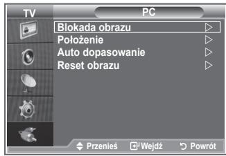 TV PC Blokada obrazu Położenie Auto dopasowanie Reset obrazu Przenięś Wejdź Powrót