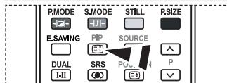 P.MODE S.MODE STILL P.SIZE E.SAVING PIP SOURCE DUAL SRS PO... P I-II 🕒 📊 ✓