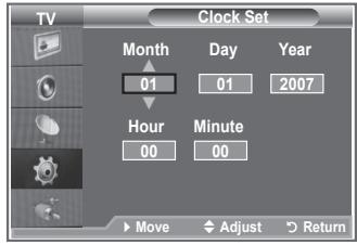 TV Clock Set Month Day Year 01 01 2007 Hour Minute 00 00 Move Adjust Return