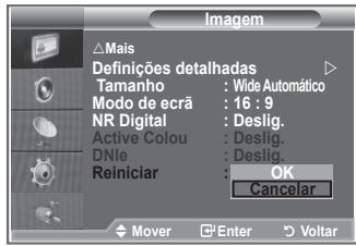 Imagem △Mais Definições detalhadas Tamanho : Wide Automático Modo de ecrã : 16 : 9 NR Digital : Deslig. Active Colou : Deslig. DNle : Deslig. Reiniciar : OK Cancelar Mover Enter Voltar