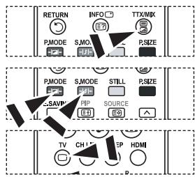 RETURN INFO TTX/MIX PMODE S.MO P.SIZE S.AVINT S.MODE STILL P.SIZE PIP SOURCE TV CHI EP HDMI