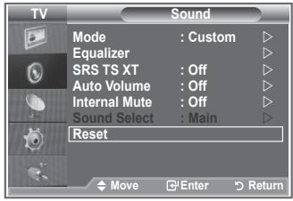 TV Sound Mode : Custom ▷ Equalizer ▷ SRS TS XT : Off ▷ Auto Volume : Off ▷ Internal Mute : Off ▷ Sound Select : Main ▷ Reset Move Enter Return