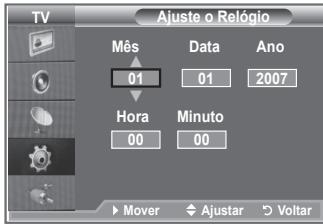 TV Ajuste o Relógio Mês Data Ano 01 01 2007 Hora Minuto 00 00 ► Mover ◄ Ajustar ► Voltar