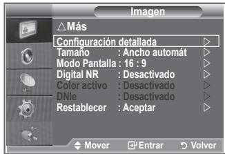 Imagen △ Más Configuración detallada Tamaño : Ancho automat Modo Pantalla : 16 : 9 Digital NR : Desactivado Color activo : Desactivado DNla : Desactivado Restablecer : Aceptar Mover Entrar Volver