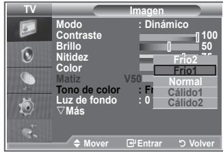 TV Imagen Modo : Dinámico Contraste 100 Brillo 50 Nitidez Frio2 Color Frio1 Matiz V50 Normal Tono de color : Ff Cálido1 Luz de fondo : 0 Cálido2 Más Mover Enrar Volver