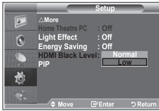 Setup △More Home Theatre PC : Off Light Effect : Off Energy Saving : Off HDMI Black Level: Normal PIP Low Move Enter Return