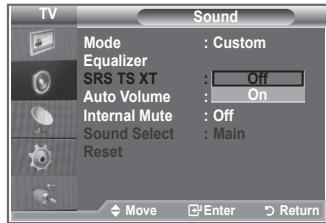 TV Sound Mode : Custom Equalizer SRS TS XT : Off Auto Volume : On Internal Mute : Off Sound Select : Main Reset Move Enter Return