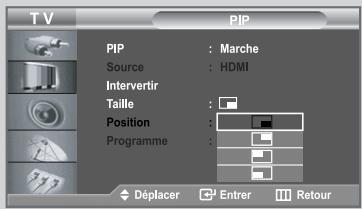 TV PIP PIP : Marche Source : HDMI Intervertir Taille : Position : Programme : Déplacer Entrer Retour