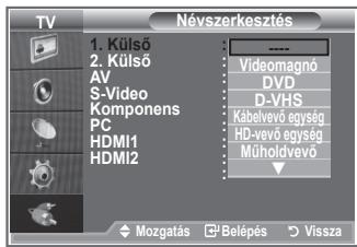 SAMSUNG LE26S81B - A bemeneti csatlakozókhoz csatlakoztatott eszközök nevének megadásával a bemeneti forrásválasztás megkönnyíthető. - 2