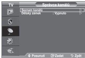 SAMSUNG LE32A330J1 - Pomocí Správce kanálů můžete snadno uzamykat nebo přidávat kanály. - 2