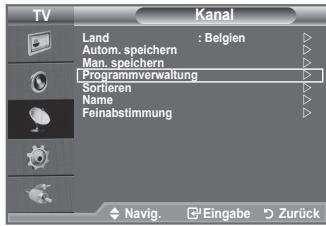 SAMSUNG LE32A330J1 - Mit Hilfe der Programmverwaltung können Sie Sender bequem sperren oder hinzufügen. - 1