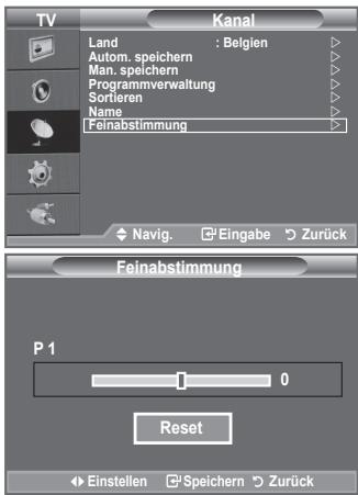 SAMSUNG LE32A330J1 - Verwenden Sie die Feinabstimmung, um für bestimmte Kanäle die Empfangseinstellungen manuell zu optimieren. - 1