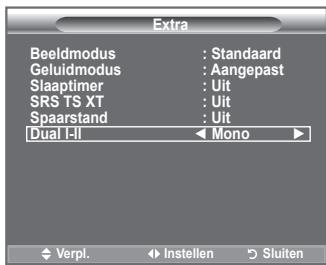 SAMSUNG LE32A330J1 - U kunt de geluidmodus instellen in het menu "Extra". Wanneer u de optie "Dual I-II" instelt, wordt de huidige geluidmodus op het scherm weergegeven. - 1