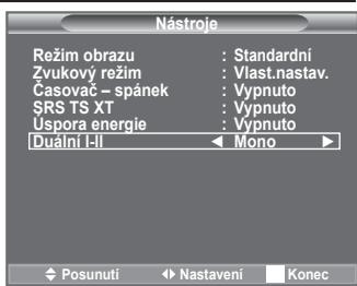 SAMSUNG LE32A330J1 - Režim zvuku lze nastavit v nabídce „Nástroje“. Když nastavíte možnost „Duální I-II“, zobrazí se na obrazovce aktuální zvukový režim. - 1